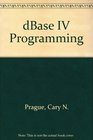 dBASE IV I I Programming Completely Revised for Version I I