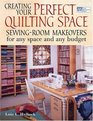 Creating Your Perfect Quilting Space Sewing Room Makeovers for Any Space And Any Budget
