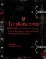 Horrorscopes Exorcise the Monsters Within and Unleash the Scary Side of Your Sun Sign