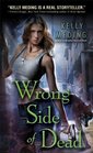 Wrong Side of Dead (Dreg City, Bk 4)