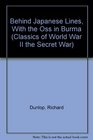 Behind Japanese Lines With the Oss in Burma