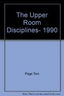 The Upper Room Disciplines 1990