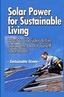 Solar Power for Sustainable Living What to Consider Before Going the Do It Yourself Solar Route