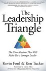 The Leadership Triangle The Three Options That Will Make You a Stronger Leader