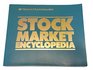 Stock Market Encyclopedia Including the S&P 500