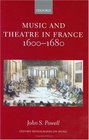 Music and Theatre in France 16001680