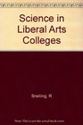 Science in Liberal Arts Colleges
