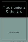 Trade unions  the law