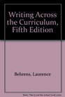 Writing Across the Curriculum Fifth Edition