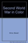 The Second World War in Color