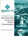 1999 2nd IEEE Workshop on Signal Processing Advances in Wireless Communications May 912 1999 Annapolis MD