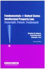 Fundamentals of United States Intellectual Property Law Copyright Patent and Trademark