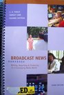 Broadcast News Handbook Writing Reporting And Producing in a Converging Media World