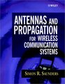 Antennas and Propagation for Wireless Communication Systems