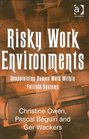 Risky Work Environments