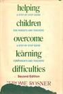 Helping Children Overcome Learning Difficulties A StepByStep Guide for Parents and Teachers