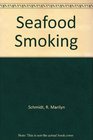 Seafood Smoking