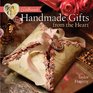 Girlfriends Handmade Gifts from the Heart