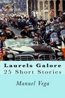 Laurels Galore 25 Short Stories