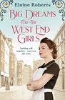 Big Dreams for the West End Girls (2)