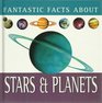 Fantastic Facts Stars  Planets