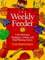 The Weekly Feeder  A Revolutionary Shopping Cooking and Meal  Planning System