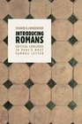 Introducing Romans Critical Issues in Paul's Most Famous Letter