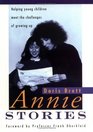 Annie Stories  Helping young children meet the challenges of growing up