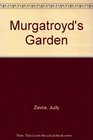 Murgatroyd's Garden