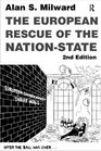 The European Rescue of the Nation State  Second Edition