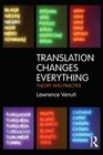 Translation Changes Everything Theory and Practice