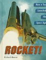 Rocket How a Toy Launched the Space Age