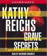 Grave Secrets (Temperance Brennan, Bk 5) (Unabridged Audio CD)