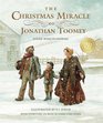 The Christmas Miracle of Jonathan Toomey with CD Gift Edition