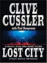 Lost City A Novel From The Numa Files