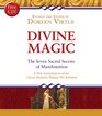 Divine Magic The Seven Secrets of Manifestation