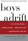 Boys Adrift The Five Factors Driving the Growing Epidemic of Unmotivated Boys and Underachieving Young Men