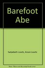 Barefoot Abe