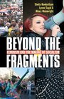 Beyond the Fragments Feminism and the Making of Socialism