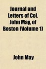 Journal and Letters of Col John May of Boston