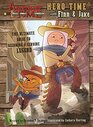 Adventure Time Hero Time with Finn and Jake The Ultimate Guide to Becoming a Genuine Legend