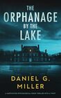 The Orphanage By the Lake
