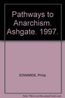 Pathways to Anarchism