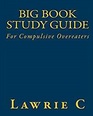 Big Book Study Guide For Compulsive Overeaters