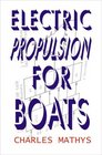 Electric Propulsion For Boats