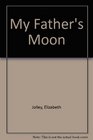 My Father's Moon