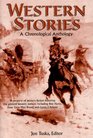 Western Stories  A Chronological Anthology
