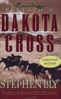 Beneath a Dakota Cross (Fortunes of the Black Hills, Bk 1)
