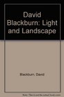 David Blackburn Light and Landscape