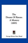 The Dream Of Ravan A Mystery